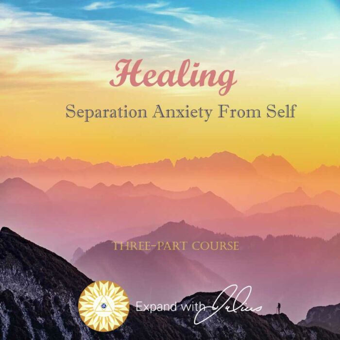 Healing Separation Anxiety - From Self | Expand with Julius and Xpnsion Network